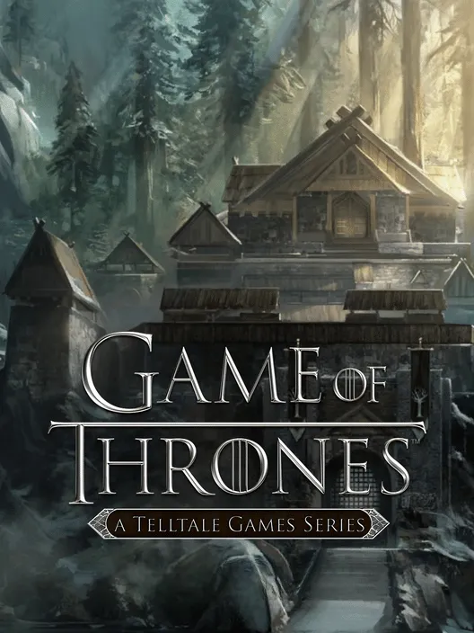 Game of Thrones: A Telltale Games Series